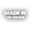 Made In My Garage Araba Stickeri 17x17 Cm Beyaz
