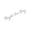 Maybe One Day Araba Sticker 17x17 Cm Gri