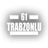 61 Trabzonlu Araba Sticker 17x17 Cm Beyaz