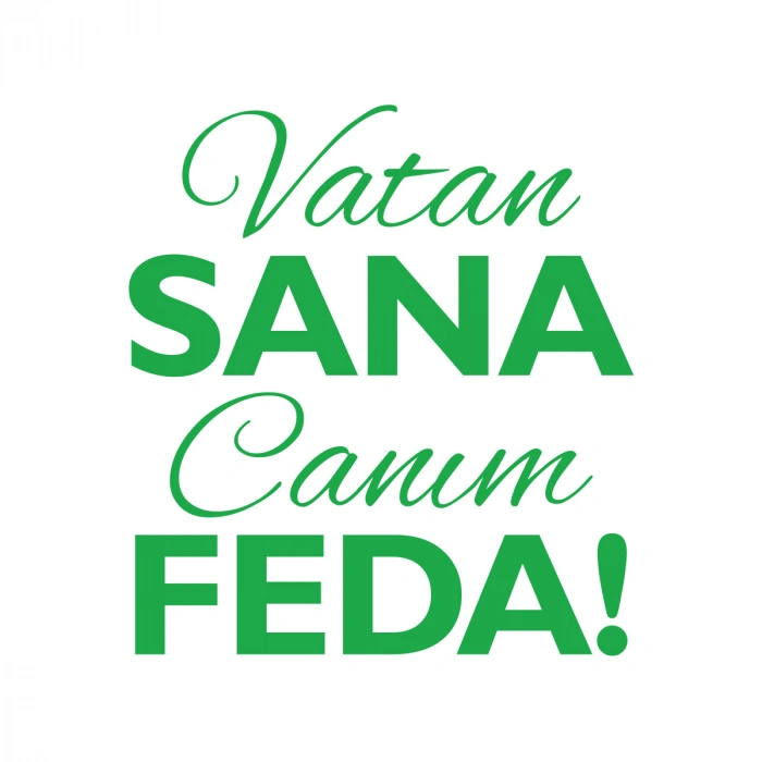 Vatan Sana Canım Feda Sticker17x17 Cm Yeşil