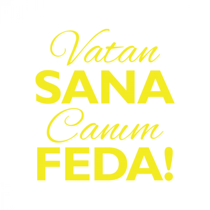 Vatan Sana Canım Feda Sticker17x17 Cm Sarı