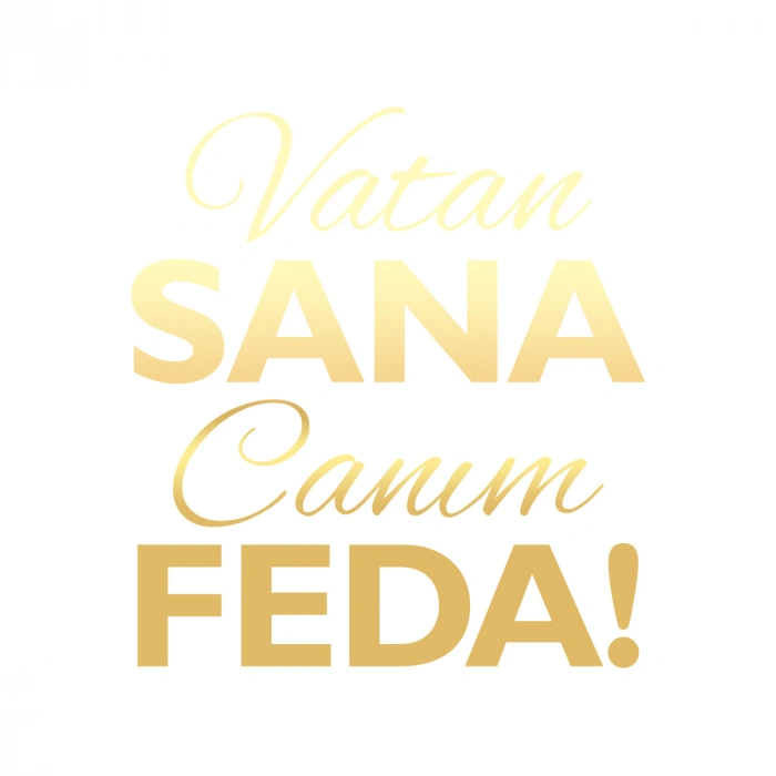 Vatan Sana Canım Feda Sticker17x17 Cm Gold