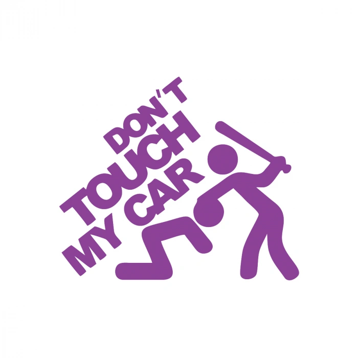 Dont Touch My Car Sticker17x17 Cm Mor