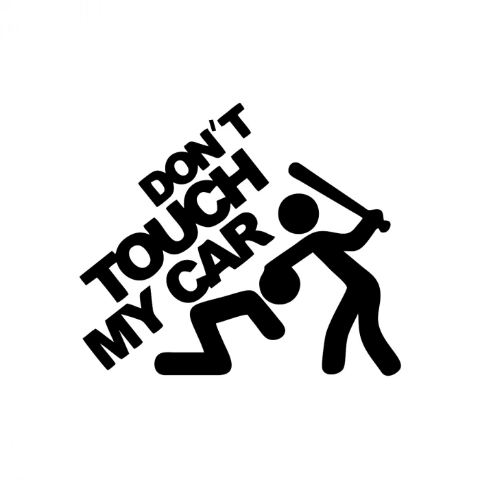 Dont Touch My Car Sticker17x17 Cm Siyah