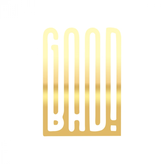 Good Bad Sticker17x17 Cm Gold