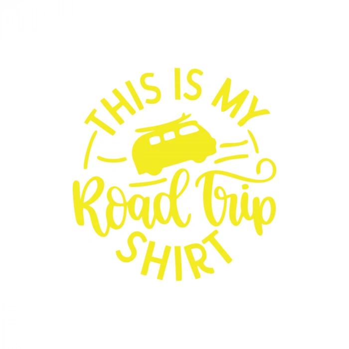 This is my Road Trip Shirt Sticker 17x17 Cm Sarı