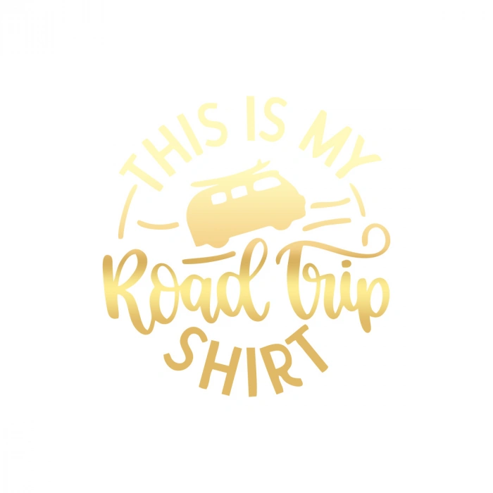 This is my Road Trip Shirt Sticker 17x17 Cm Gold