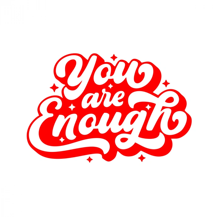 You are Enough Sticker 17x17 Cm Kırmızı