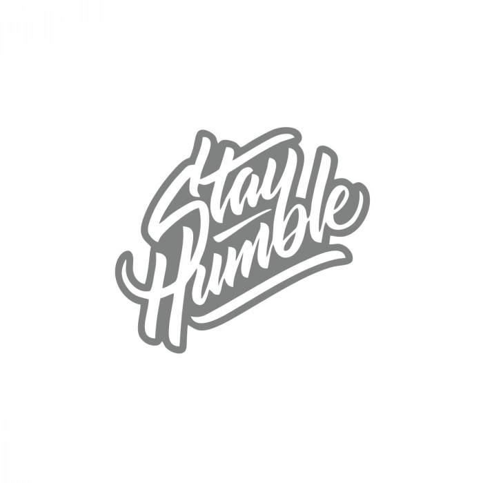 Stay Humble Sticker 17x17 Cm Gri