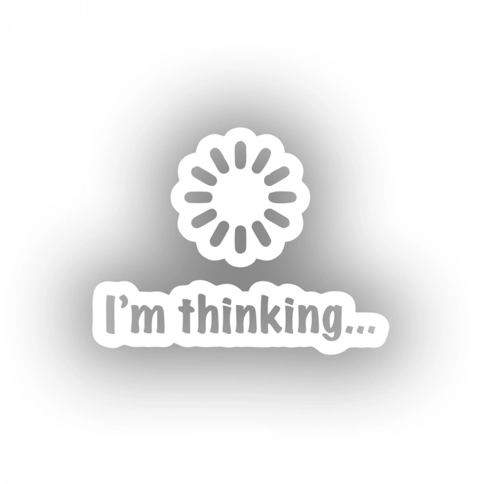İm Thinking Sticker 17x17 Cm Beyaz