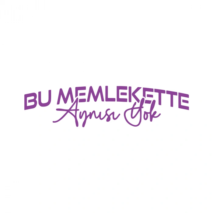 Bu Memlekette Aynısından Yok Sticker 17x17 Cm Mor