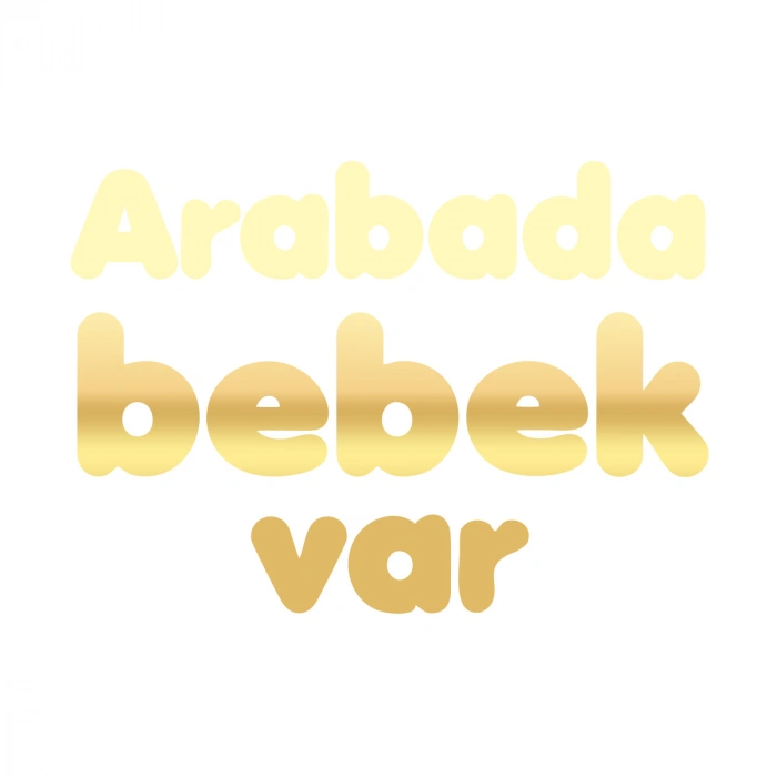 Arabada Bebek Var Sticker 17x17 Cm Gold