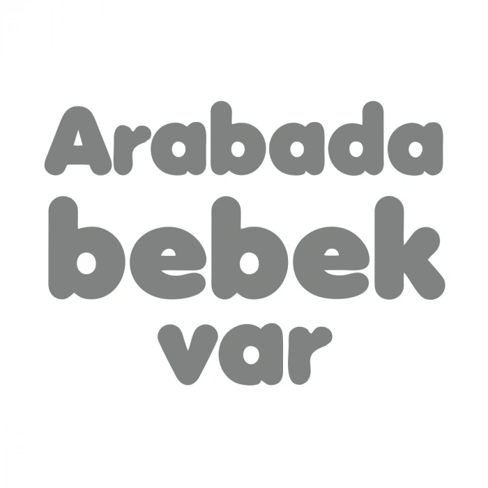 Arabada Bebek Var Sticker 17x17 Cm Gri