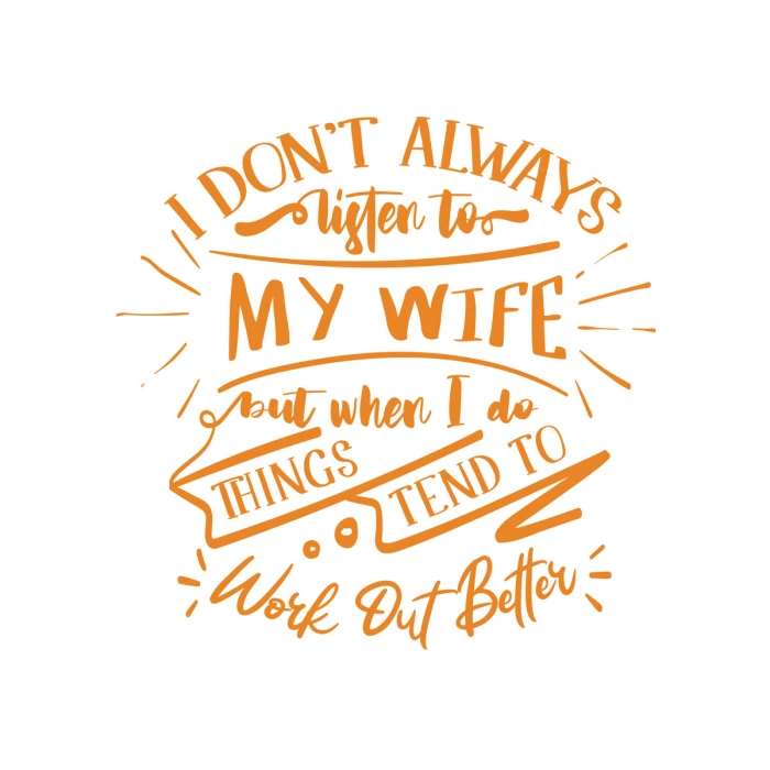 İ dont Listening to My wife Sticker 17x17 Cm Turuncu