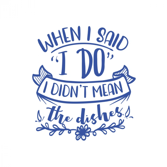 When I said ı Do Sticker 17x17 Cm Mavi