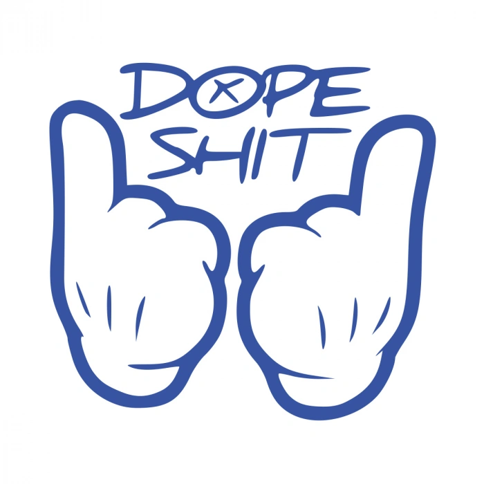 Dope Shit Sticker 17x17 Cm Mavi