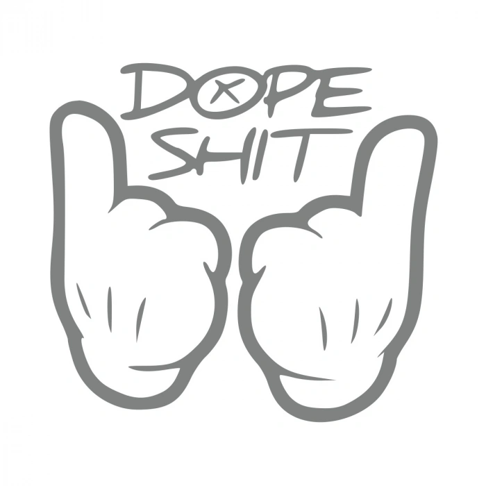 Dope Shit Sticker 17x17 Cm Gri