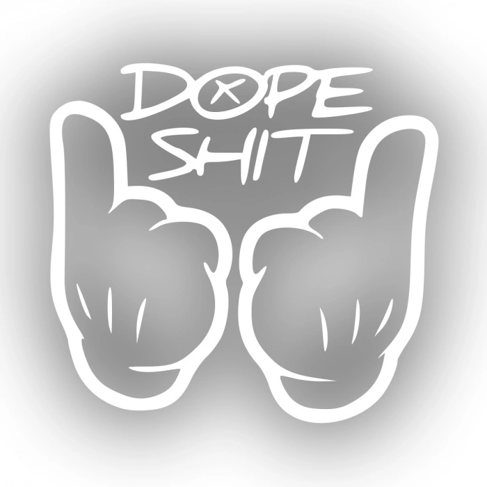 Dope Shit Sticker 17x17 Cm Beyaz