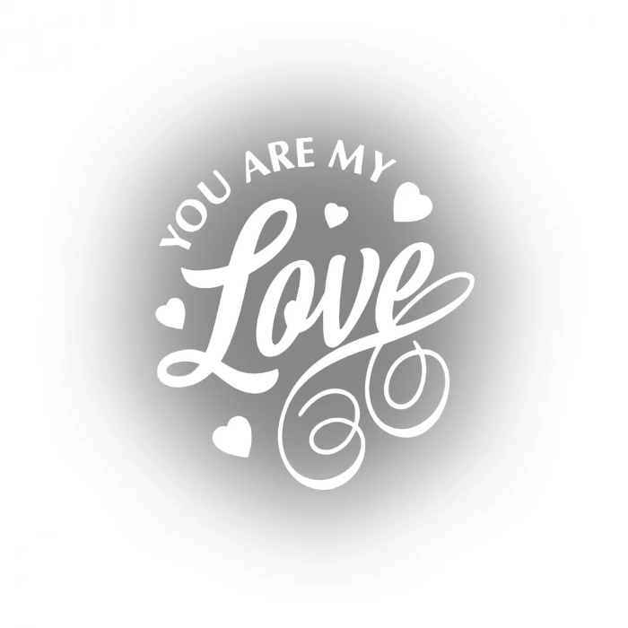 You Are my Love Sticker 17x17 Cm Beyaz