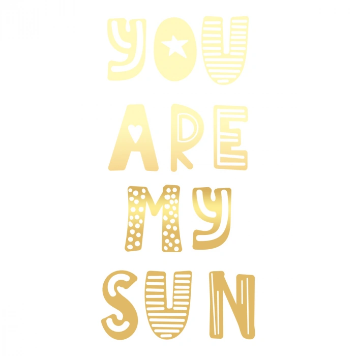 you are my sun sticker 17x17 Cm Gold