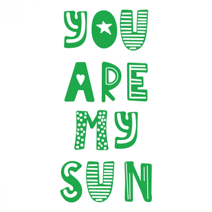 you are my sun sticker 17x17 Cm Yeşil