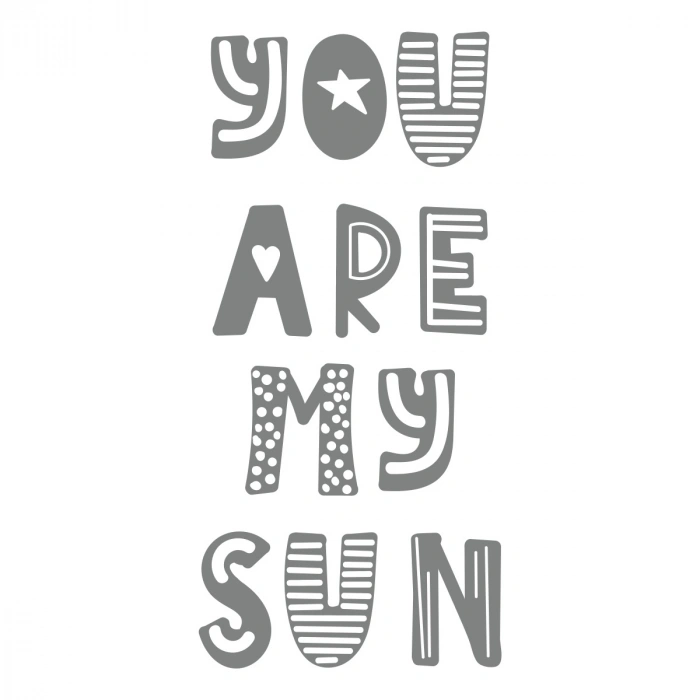 you are my sun sticker 17x17 Cm Gri