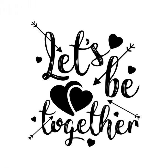 Lets be Together Sticker 17x17 Cm Siyah