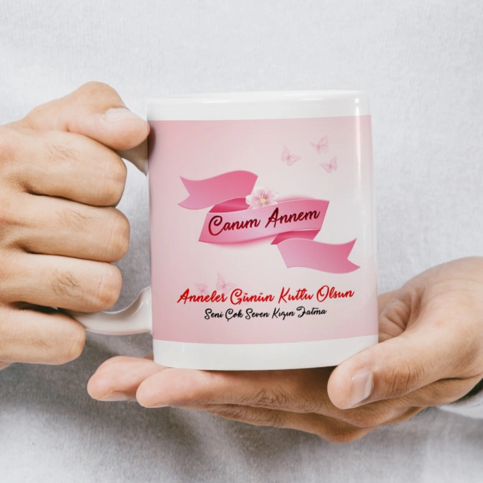 Anneler Günü Kupası - Canım Annem - Anneler Günün Kutlu Olsun Seni Çok Seven Kızın