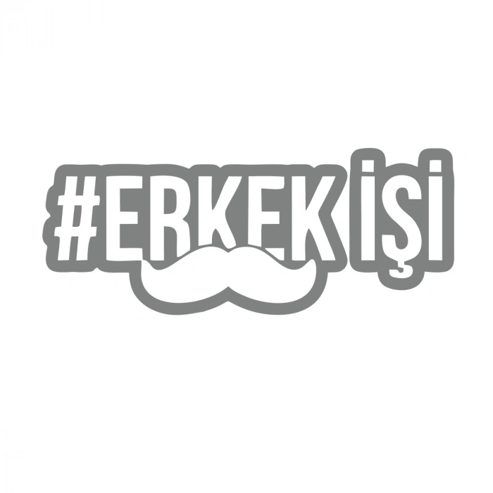 Erkek İşi Araba Sticker 17x17 Cm Gri