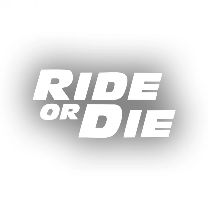 Ride Or Die Araba Stickeri 17x17 Cm Beyaz