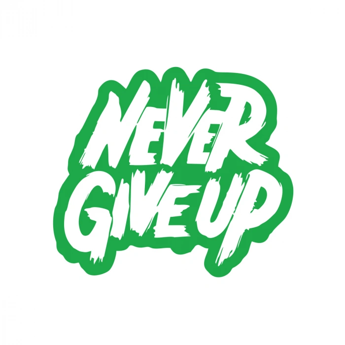 Never Give Up Araba Sticker 17x17 Cm Yeşil