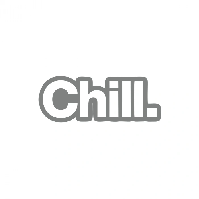 Chill. Araba Sticker 17x17 Cm Gri