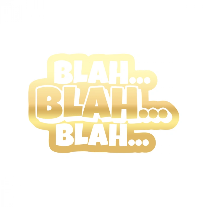 Blah Blah Blah Araba Sticker 17x17 Cm Gold