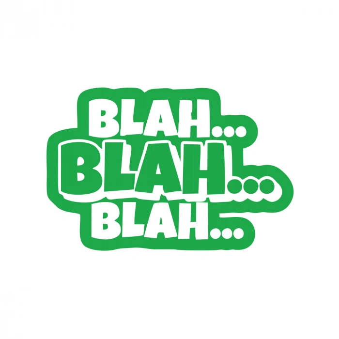 Blah Blah Blah Araba Sticker 17x17 Cm Yeşil