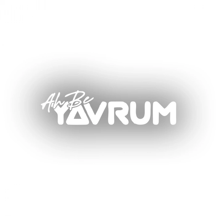 Ah Be Yavrum Araba Sticker 17x17 Cm Beyaz