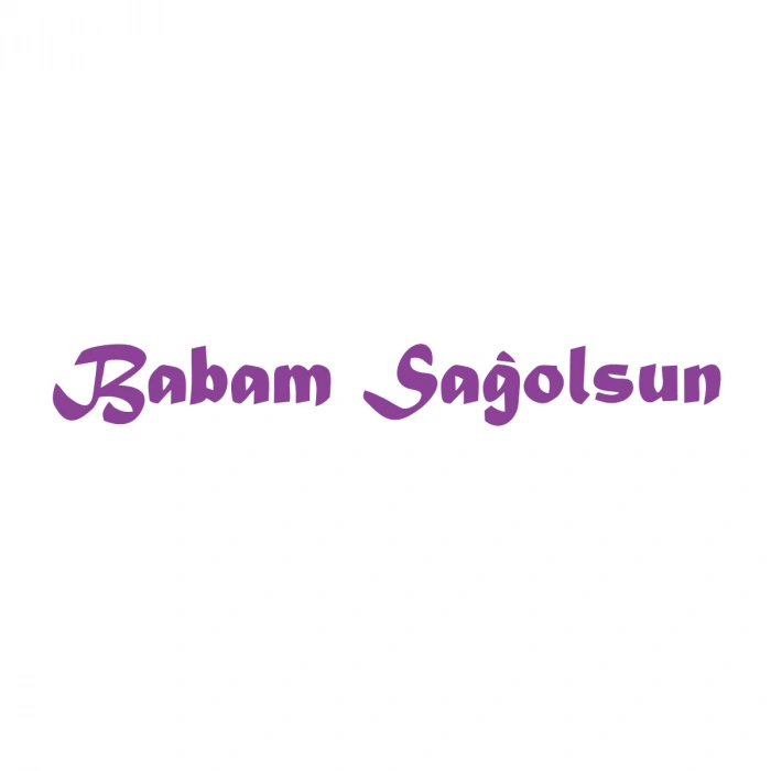 Babam Sağolsun Araba Sticker 17x17 Cm Mor