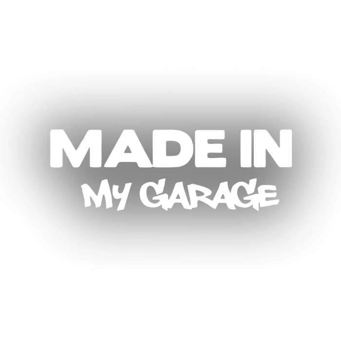Made In My Garage Araba Stickeri 17x17 Cm Beyaz