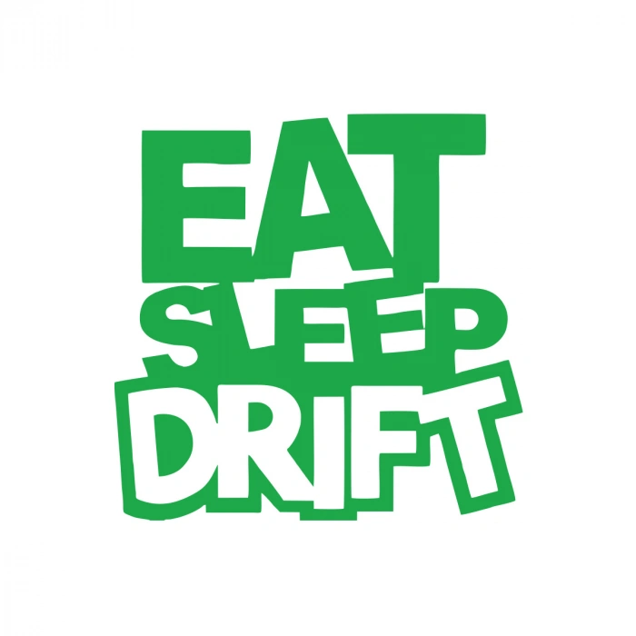 Eat Sleep Drift Araba Sticker 17x17 Cm Yeşil