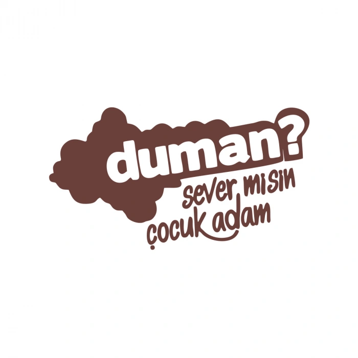 Duman Sever Misin Çocuk Adam Araba Sticker 17x17 Cm Kahverengi