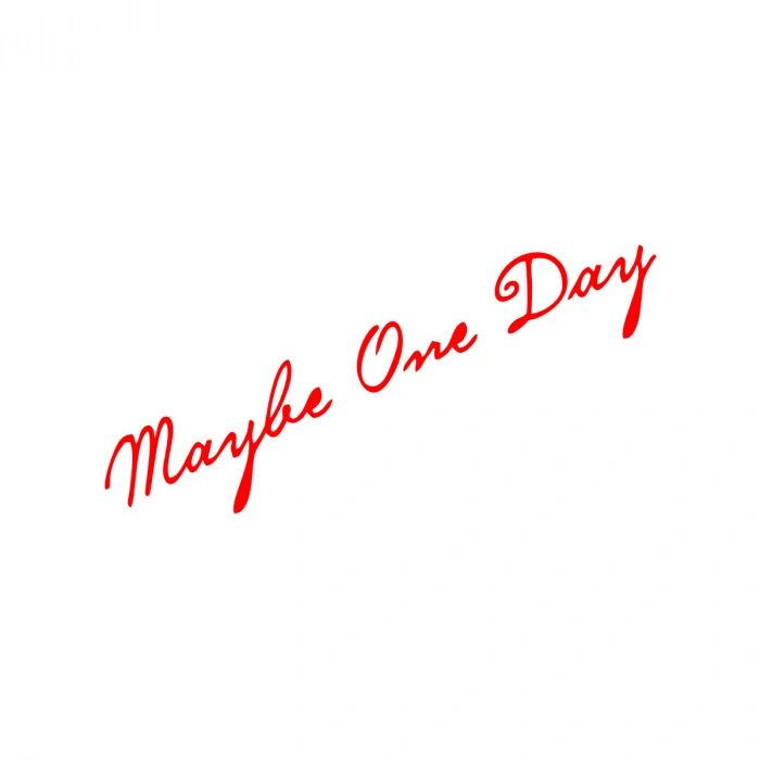 Maybe One Day Araba Sticker 17x17 Cm Kırmızı