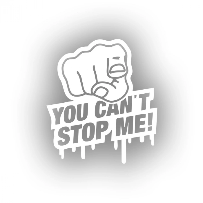 You Cant Stop Me Araba Sticker 17x17 Cm Beyaz