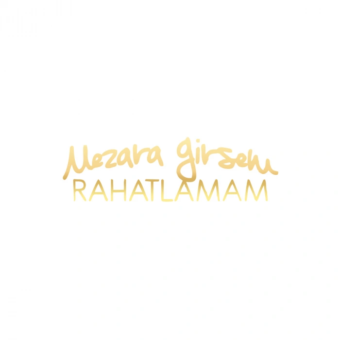 Mezara Girsem Rahatlamam Araba Sticker 17x17 Cm Gold