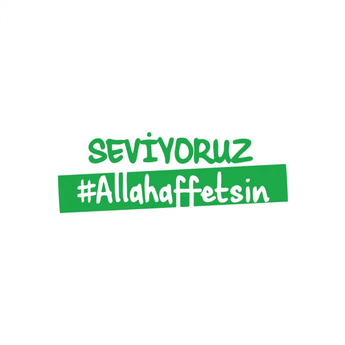 Seviyoruz Allah Affetsin Araba Sticker 17x17 Cm Yeşil