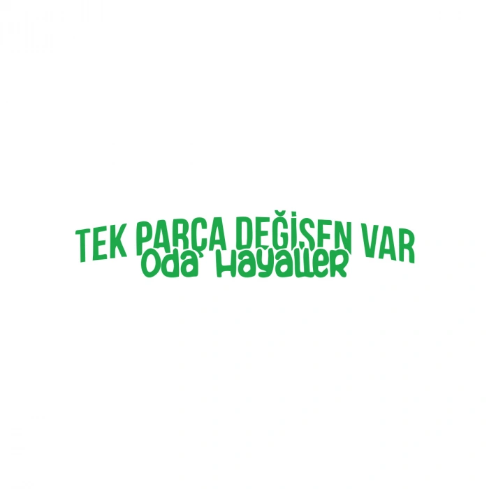 Tek Parça Değişen Var Oda Hayaller Araba Sticker 17x17 Cm Yeşil