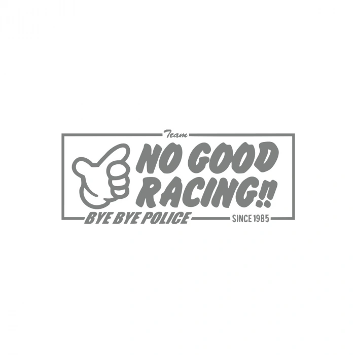 No Good Racing Araba Sticker 17x17 Cm Gri