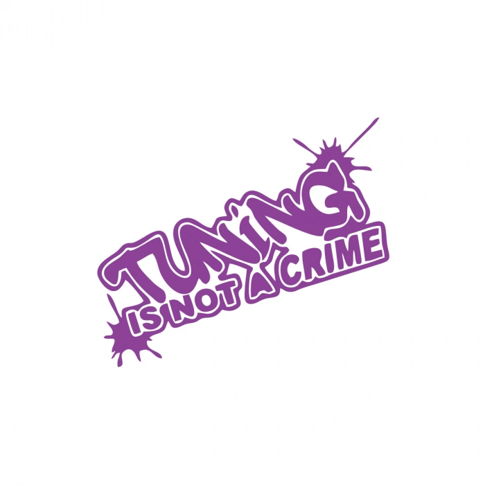 Tuning Is Not a Crime Araba Sticker 17x17 Cm Mor