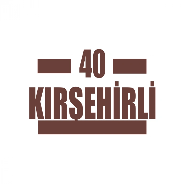 40 Kırşehirli Araba Sticker 17x17 Cm Kahverengi