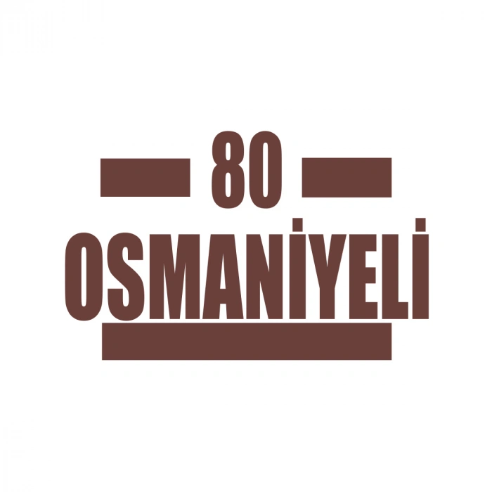 80 Osmaniyeli Araba Sticker 17x17 Cm Kahverengi