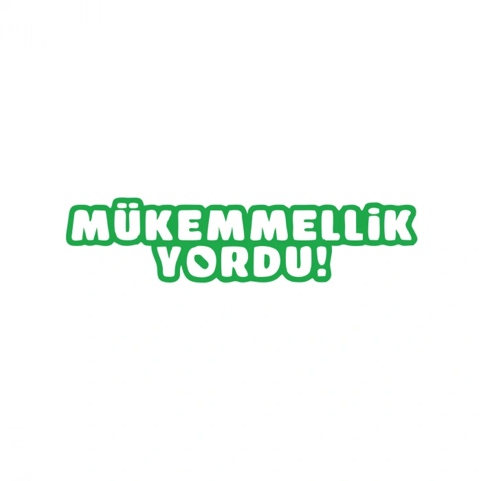 Mükemmellik Yordu Araba Sticker 17x17 Cm Yeşil