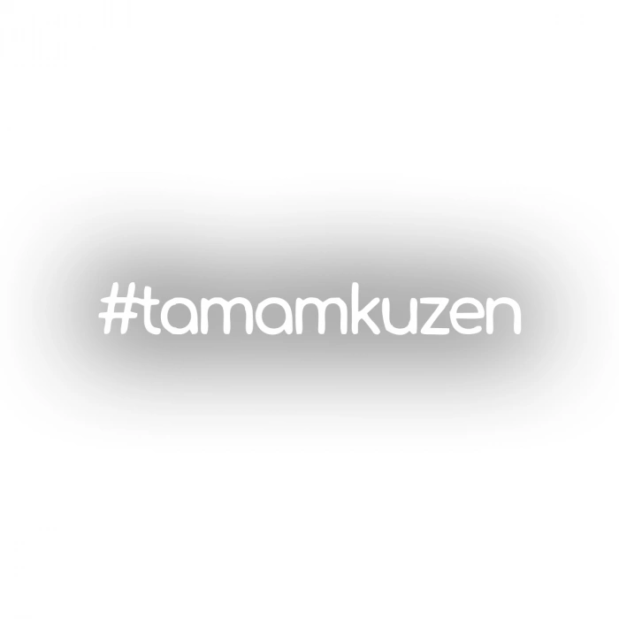 #tamamkuzen Araba Sticker 17x17 Cm Beyaz